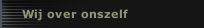 Wij over onszelf